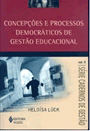 Concepções e processos democráticos de gestão educacional